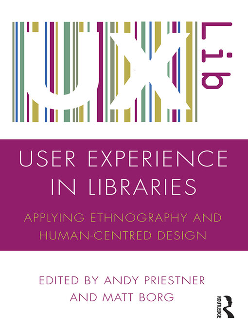 Title details for User Experience in Libraries by Andy Priestner - Available